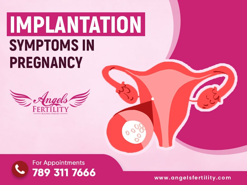 Implantation Symptoms in Pregnancy